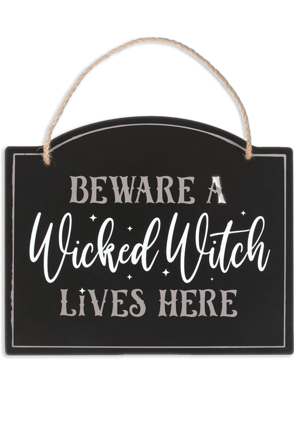 Beware A Wicked Witch Lives Here Hanging Sign