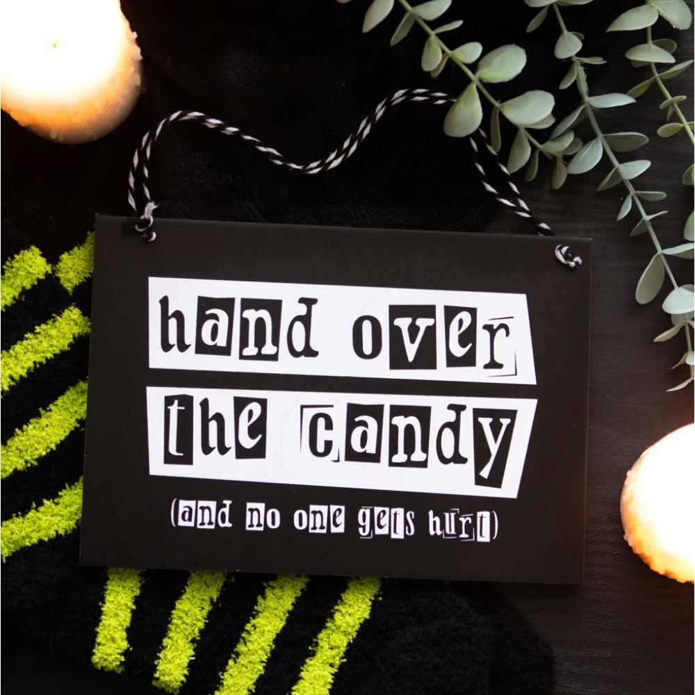 Hand Over The Candy Black And White Hanging Mdf Sign